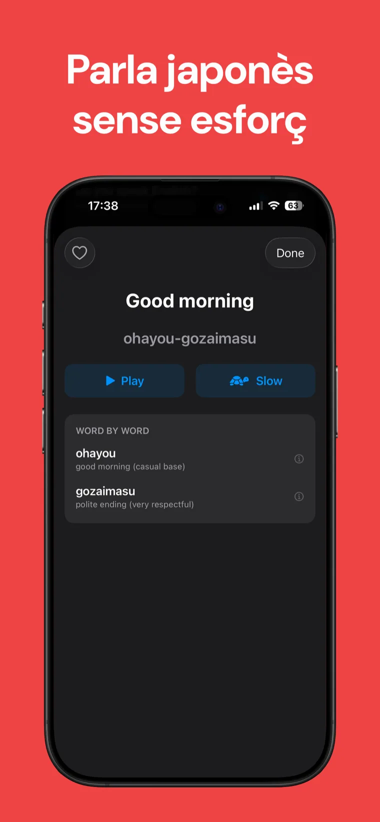 Parla japonès sense esforç — Frases Japonès a l'iPhone mostrant una frase amb romaji, botons de reproducció i àudio lent, i un desglossament paraula per paraula