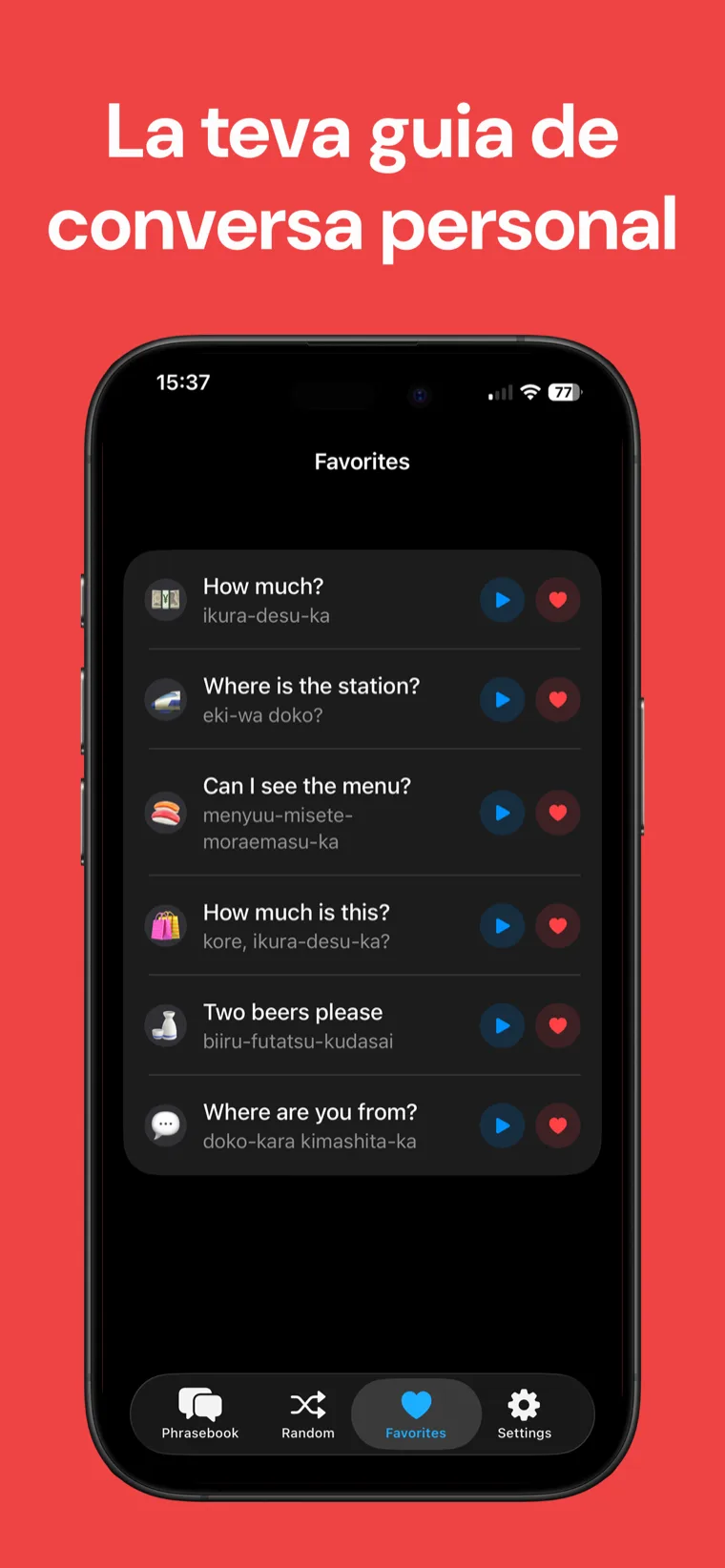 La teva guia de conversa personal — Frases Japonès a l'iPhone mostrant les frases preferides marcades amb un cor i amb romaji, desades com a llista de referència ràpida