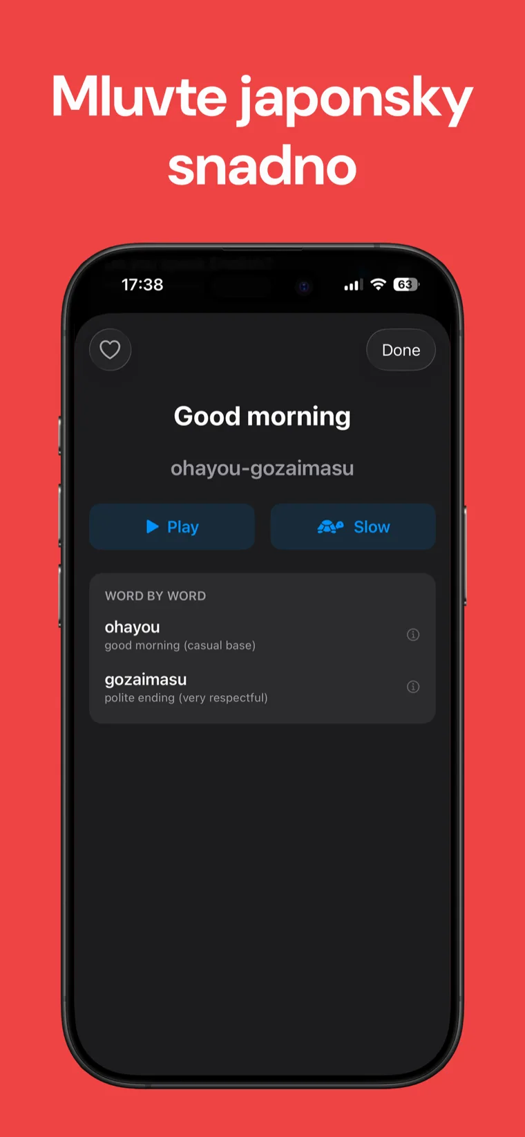 Mluvte japonsky snadno — Japonská Konverzace: Mluv na iPhonu zobrazující frázi s romaji, tlačítky pro přehrání a pomalé audio a rozborem slovo od slova.