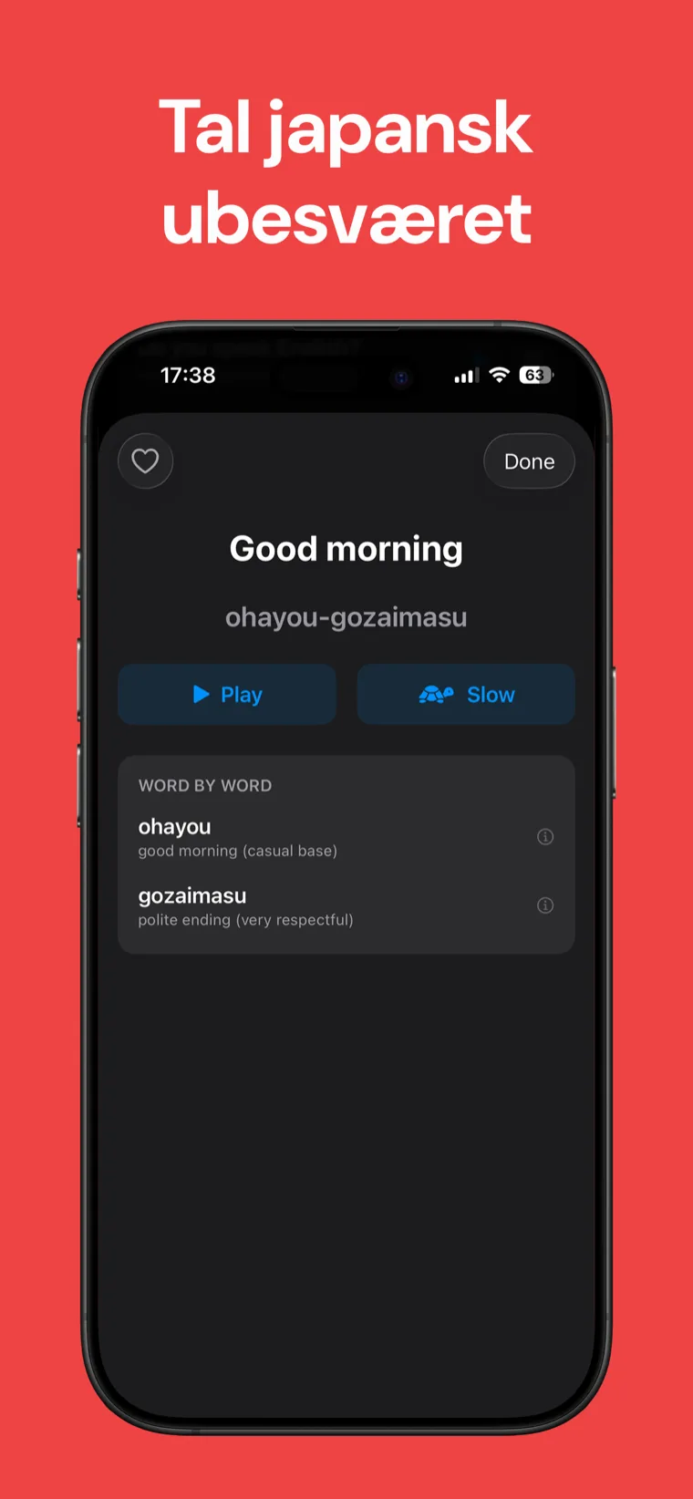 Tal japansk ubesværet — Japansk Parlør på iPhone, der viser en sætning med romaji, play- og langsom lyd-knapper og en ord-for-ord-gennemgang