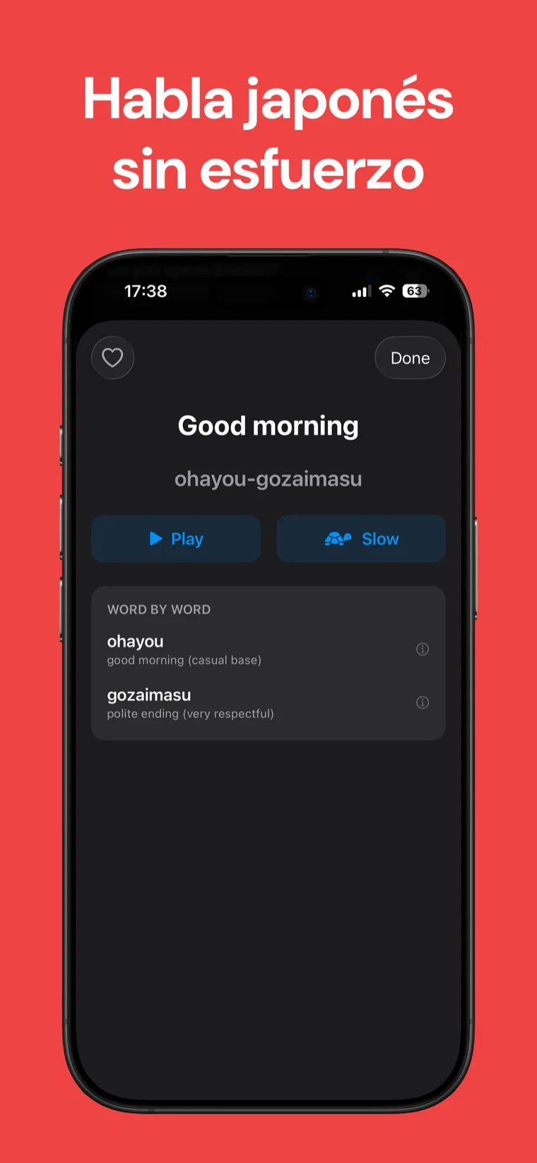Habla japonés sin esfuerzo — Frases Japonés en iPhone mostrando una frase con romaji, botones de reproducción y audio lento, y un desglose palabra por palabra