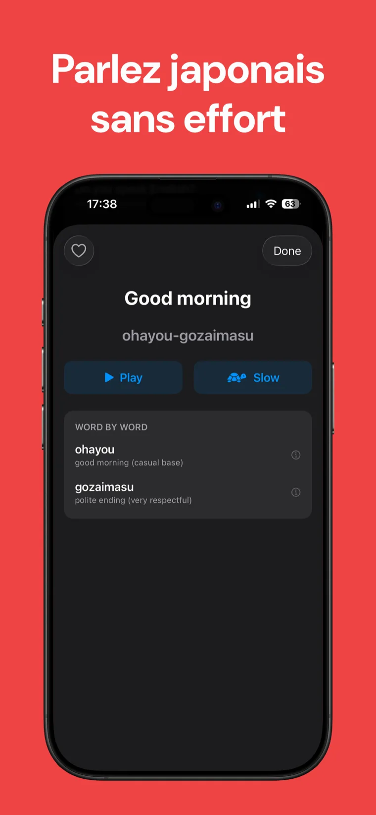 Parlez japonais sans effort — Guide Japonais : Parle sur iPhone montrant une phrase avec romaji, les boutons de lecture et d'écoute lente, et une décomposition mot à mot