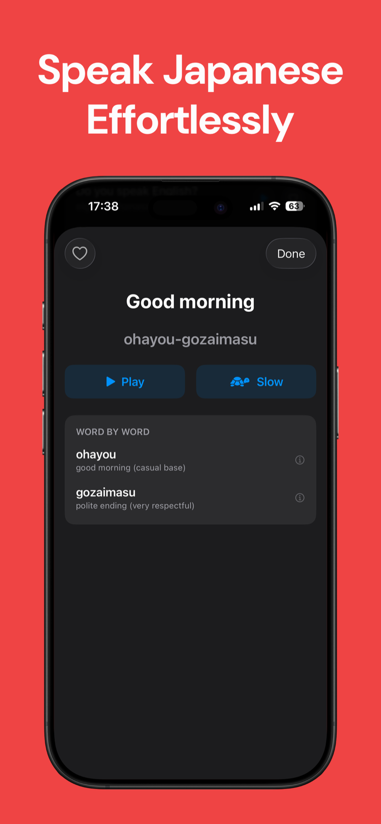 Speak Japanese Effortlessly — Japanese Phrasebook on iPhone showing a phrase with romaji, play and slow audio buttons, and a word-by-word breakdown