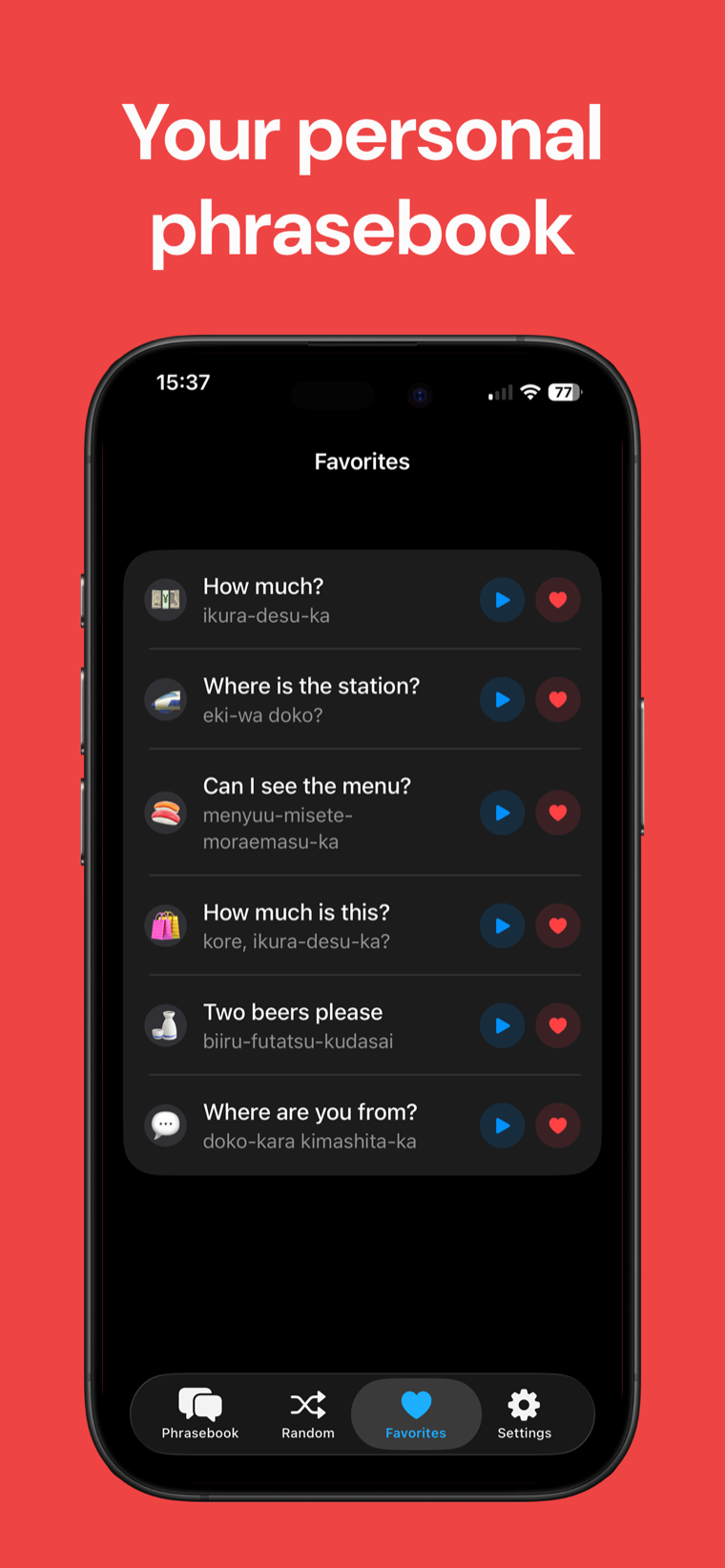 Your personal phrasebook — Japanese Phrasebook on iPhone showing hearted favorite phrases with romaji saved as a cheat sheet