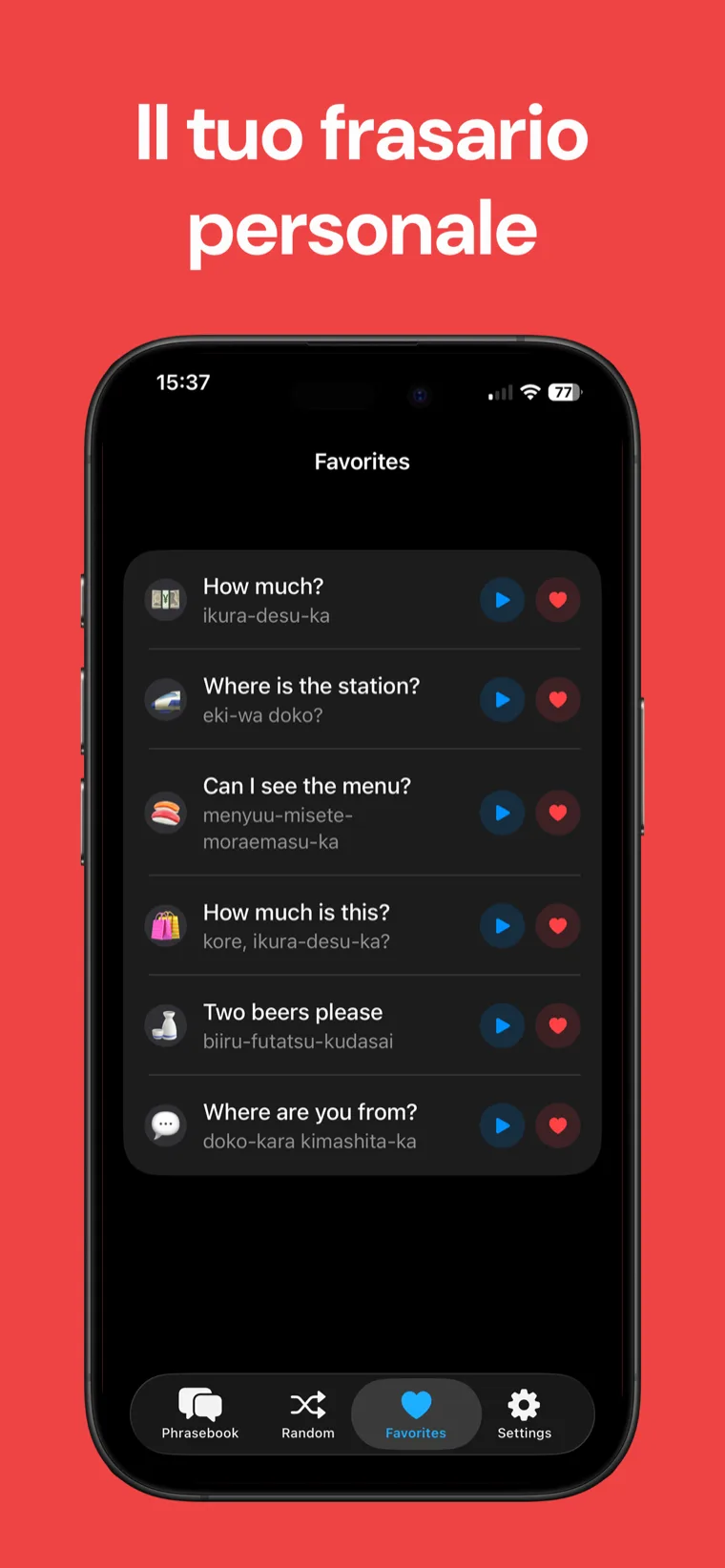 Il tuo frasario personale — Frasario Giapponese su iPhone che mostra le frasi preferite salvate con il romaji in un elenco personale