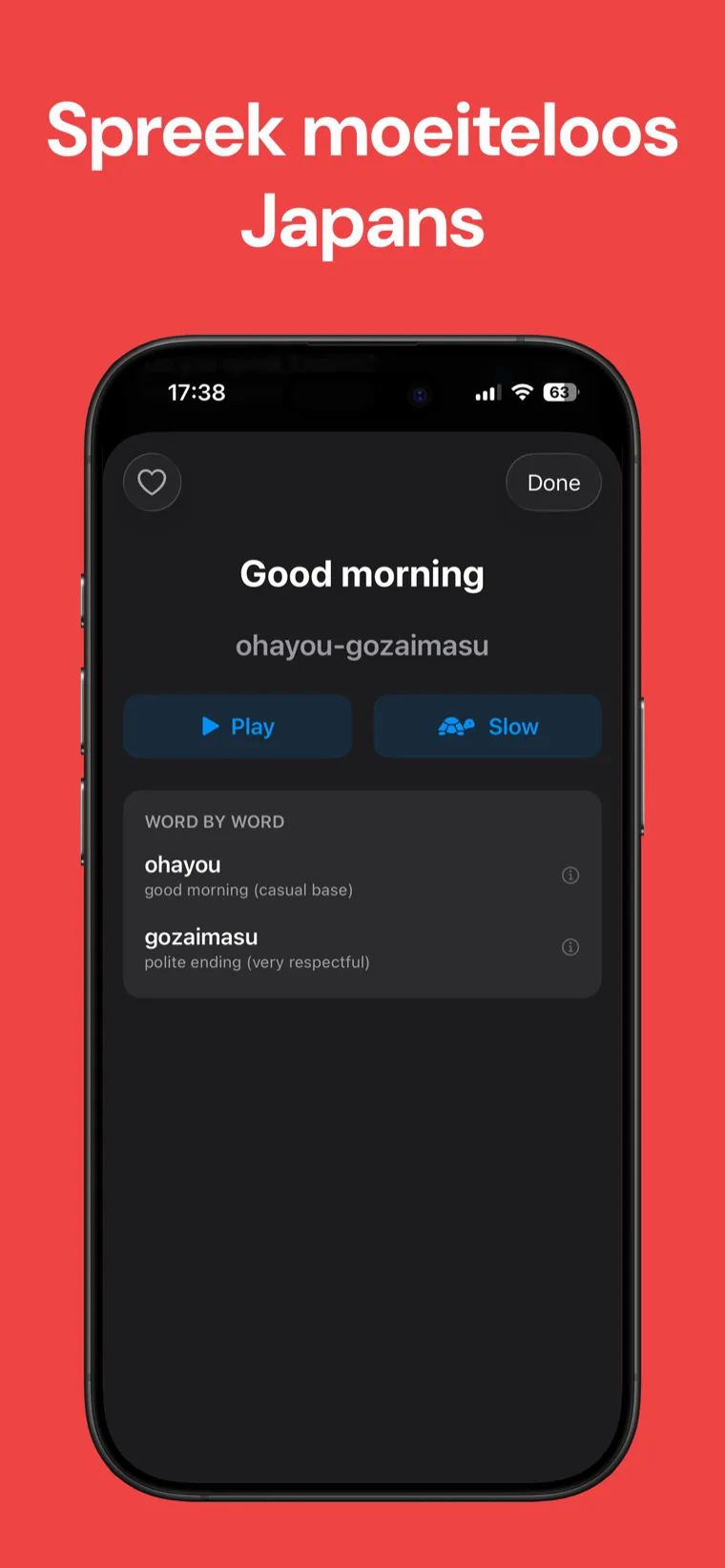 Spreek moeiteloos Japans — Japanse taalgids op iPhone met een zin met romaji, afspeel- en langzame-audioknoppen, en een woord-voor-woord uitsplitsing
