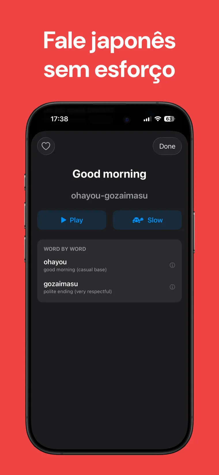 Fale japonês sem esforço — Frases Japonês no iPhone mostrando uma frase com romaji, botões de reprodução e áudio lento, e uma análise palavra por palavra