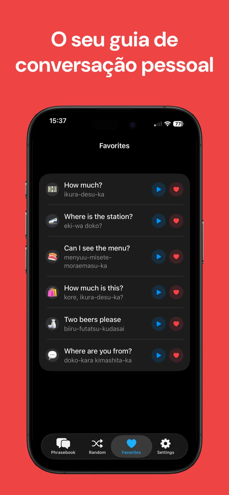 O seu guia de conversação pessoal — Frases Japonês no iPhone mostrando frases favoritadas com romaji salvas como folha de consulta