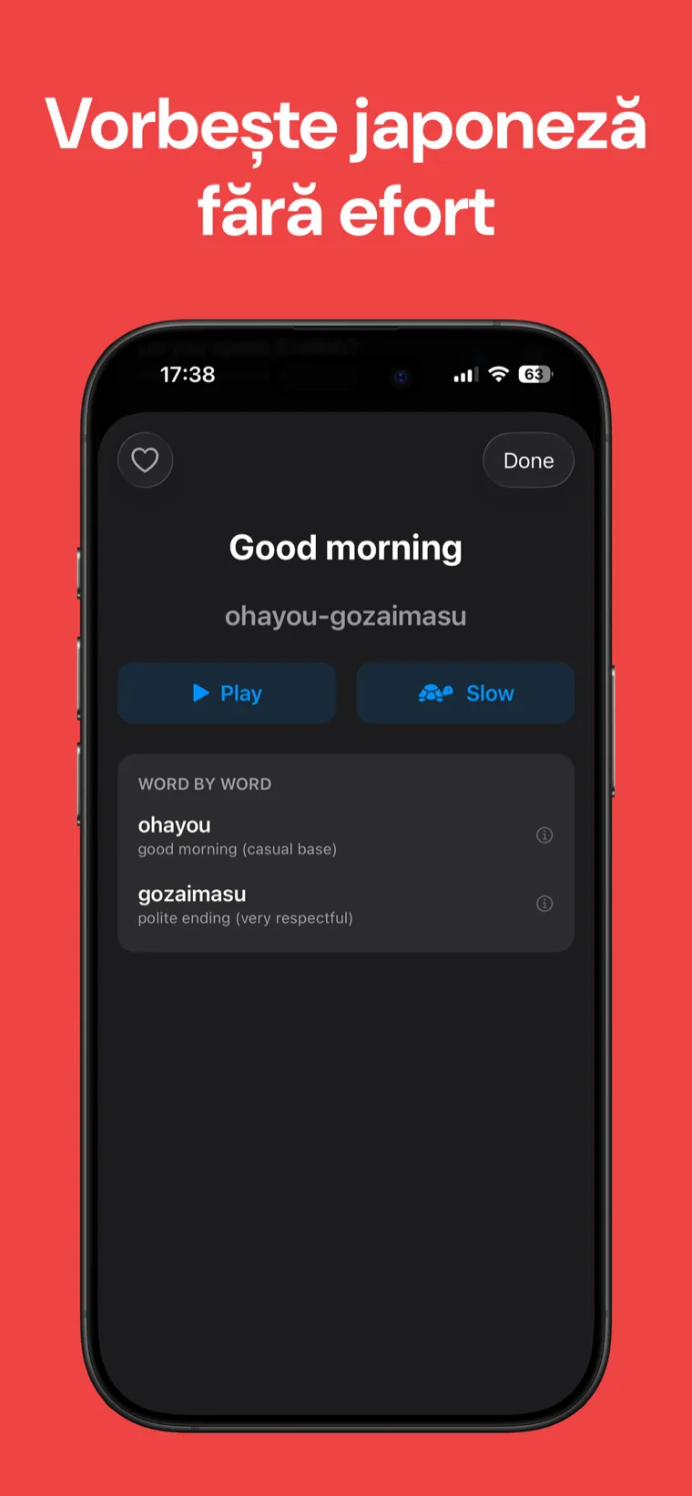 Vorbește japoneză fără efort — Ghid Japonez: Vorbește pe iPhone arătând o frază cu romaji, butoane de redare și viteză lentă și o descompunere cuvânt cu cuvânt
